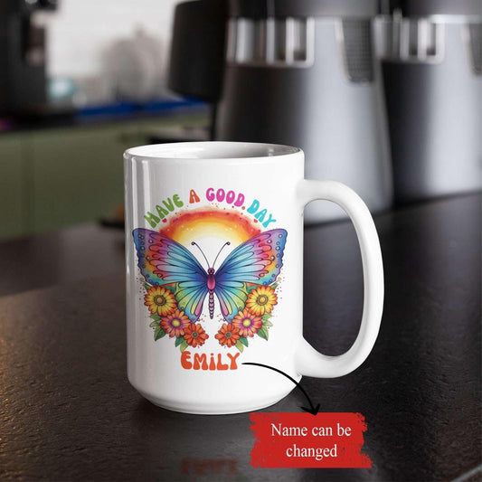 Colorful Butterfly Customized With Have A Good Day Travel Cup, Custom White Ceramic Coffee Mug Gifts For Animal Lovers, Personalized Name Thoughtful Gifts Mug For Kids On Birthday