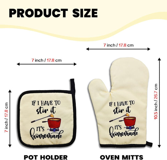 Funny Oven Mitts Gifts(Set of 2) If I Have to Stir It It's Homemade Oven Mitts and Pot Holders Set Kitchen Heat Resistant Gloves Silicone Non-Slip Oven Mitts Chef Gifts for Women Men Friend