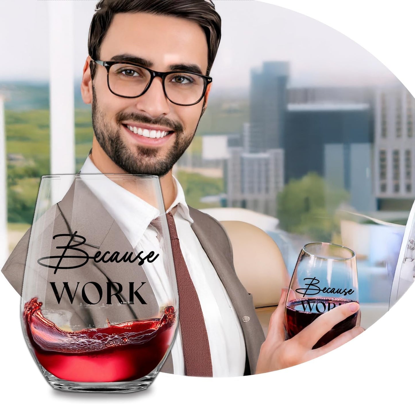 Because Work Funny Stemless Wine Glass 15oz, Unique Wine Glasses for Women, Coworker & Boss Lady Gifts, Funny Wine Glasses, Birthday Gag Gifts for Men, Women, Employee, Staff, Father's Day