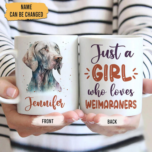 Hyturtle Personalized Gifts Weimaraner Lover - Just A Girl Who Loves Weimaraners Custom Name Ceramic Coffee Mug Cup 11oz - Idea Cute Dog Lover Gifts For Women, Girl On Birthday, Christmas