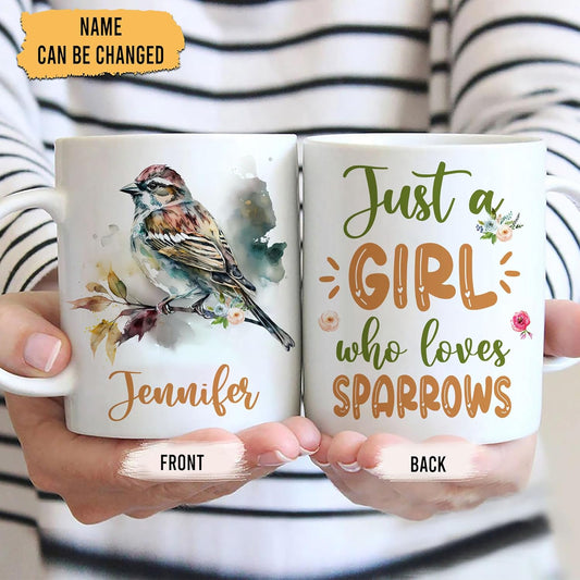 Hyturtle Personalized Gifts Sparrow Lover - Just A Girl Who Loves Sparrows Custom Name Ceramic Coffee Mug Cup 11oz - Idea Cute Animal Lover Gifts For Women, Girl Daughter On Birthday, Christmas