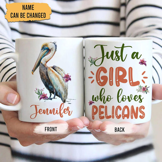 Hyturtle Personalized Gifts Pelican Lover - Just A Girl Who Loves Pelicans Custom Name Ceramic Coffee Mug Cup 11oz - Idea Cute Animal Lover Gifts For Women, Girl On Birthday, Christmas