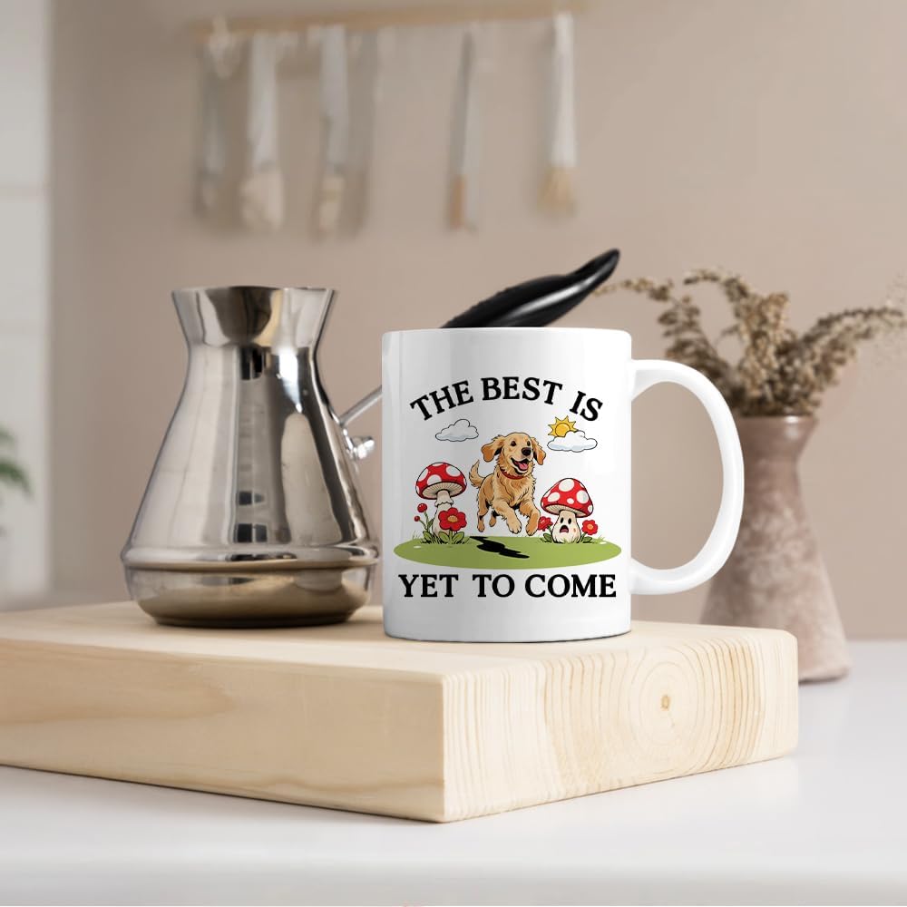 The Best Is Yet to Come Funny 11oz Double-Sided Ceramic Mug, Cute Dog Inspirational Coffee Mug for Men Women, Graduation Gifts for Dog Lover Daughter Friend, Christian Cup Gifts for Sister