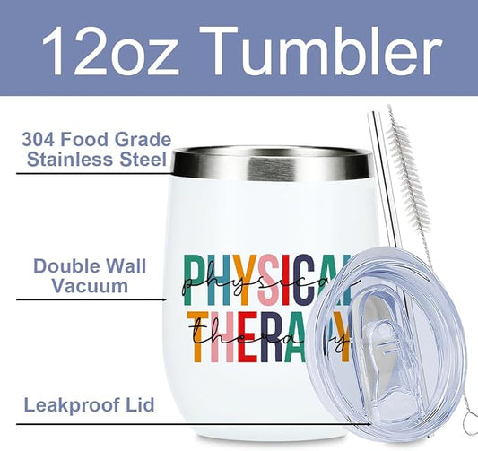 Funny Physical Therapy Physical Therapist Gifts Wine Tumbler Occupational Therapy Gifts for Women Men Doctor Coworker Physiotherapist Assistant Birthday Christmas Insulated Wine Glasses 12 oz Tumbler