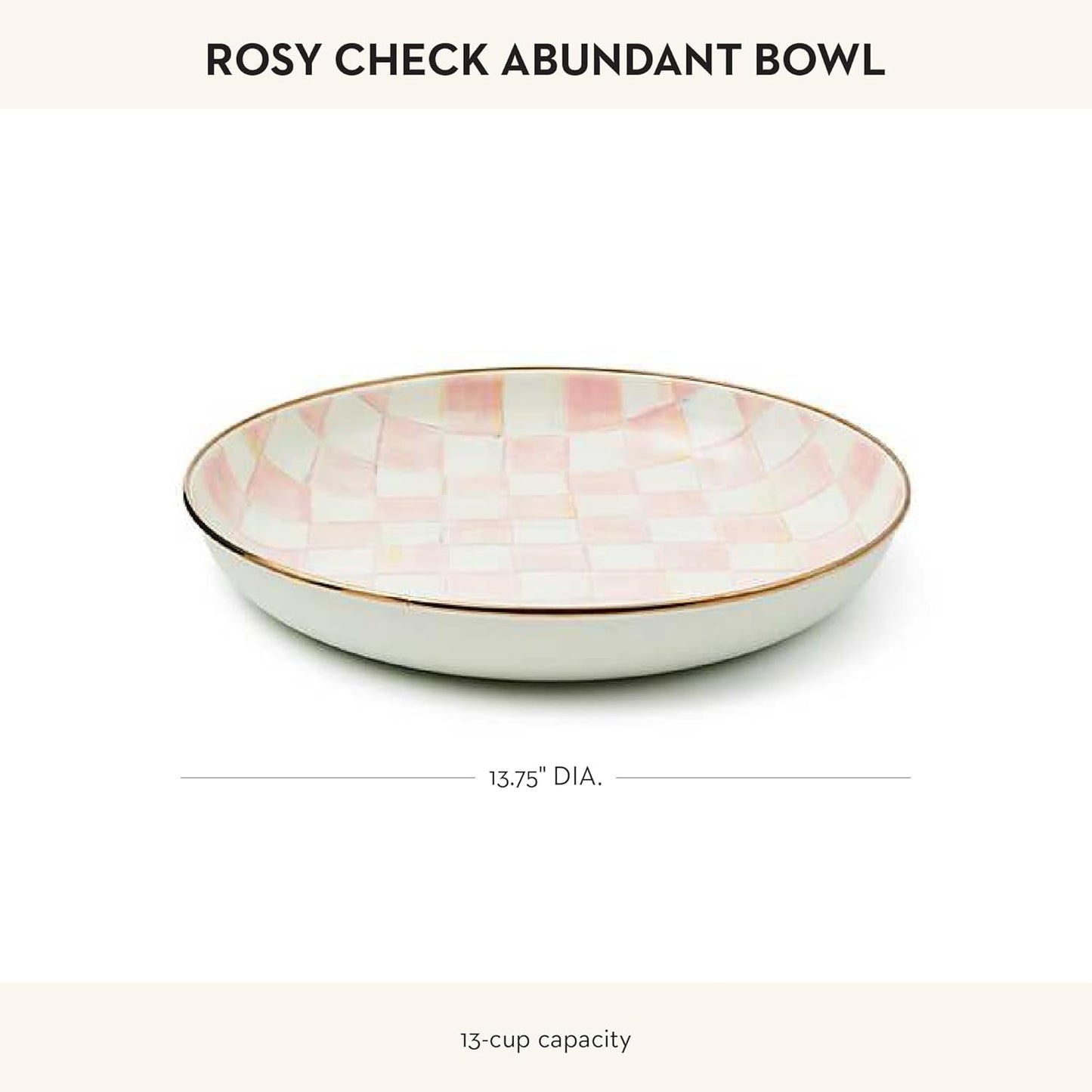 MACKENZIE-CHILDS Enamel Abundant Bowl, Decorative or Serving Bowl, 13-Cup Capacity, Pink-and-White Rosy Check