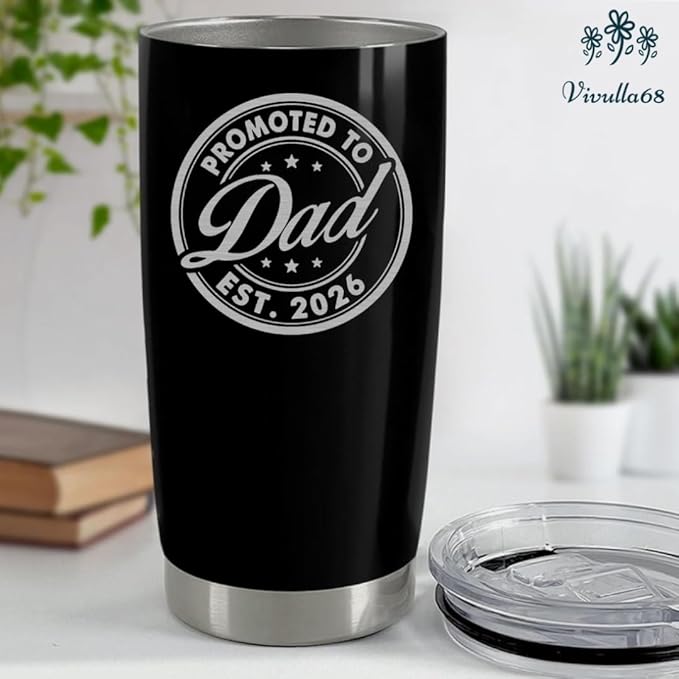Vivulla68 Promoted To Dad 2026 Tumbler 20Oz, Dad Est 2026 Mug, 1st Daddy Gifts, New Baby Gifts Ideas, Papa Established 2026 Coffee Cup, Fathers To Be Gift, Expecting Papa Mug, First Time Daddy Gift