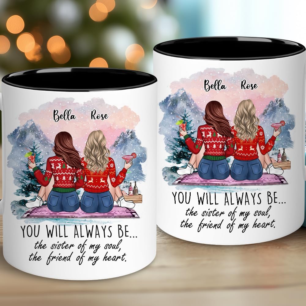 Personalized Best Friend Coffee Mug - Christmas Birthday Gifts For BFF, Her - You Always Be Sister Of My Soul Friend Of My Heart - Friendship Birthday Gifts Coffee Mug For Bestie, Bff