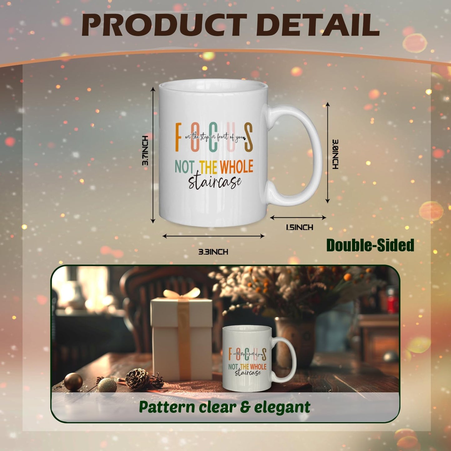 Inspirational Mug, Inspirational Gifts for Women, Focus On the Step in Front of You Mug, Inspirational Gifts for Friends Coworkers, Positive Gifts for Women, Ceramic Coffee Mug 11 oz