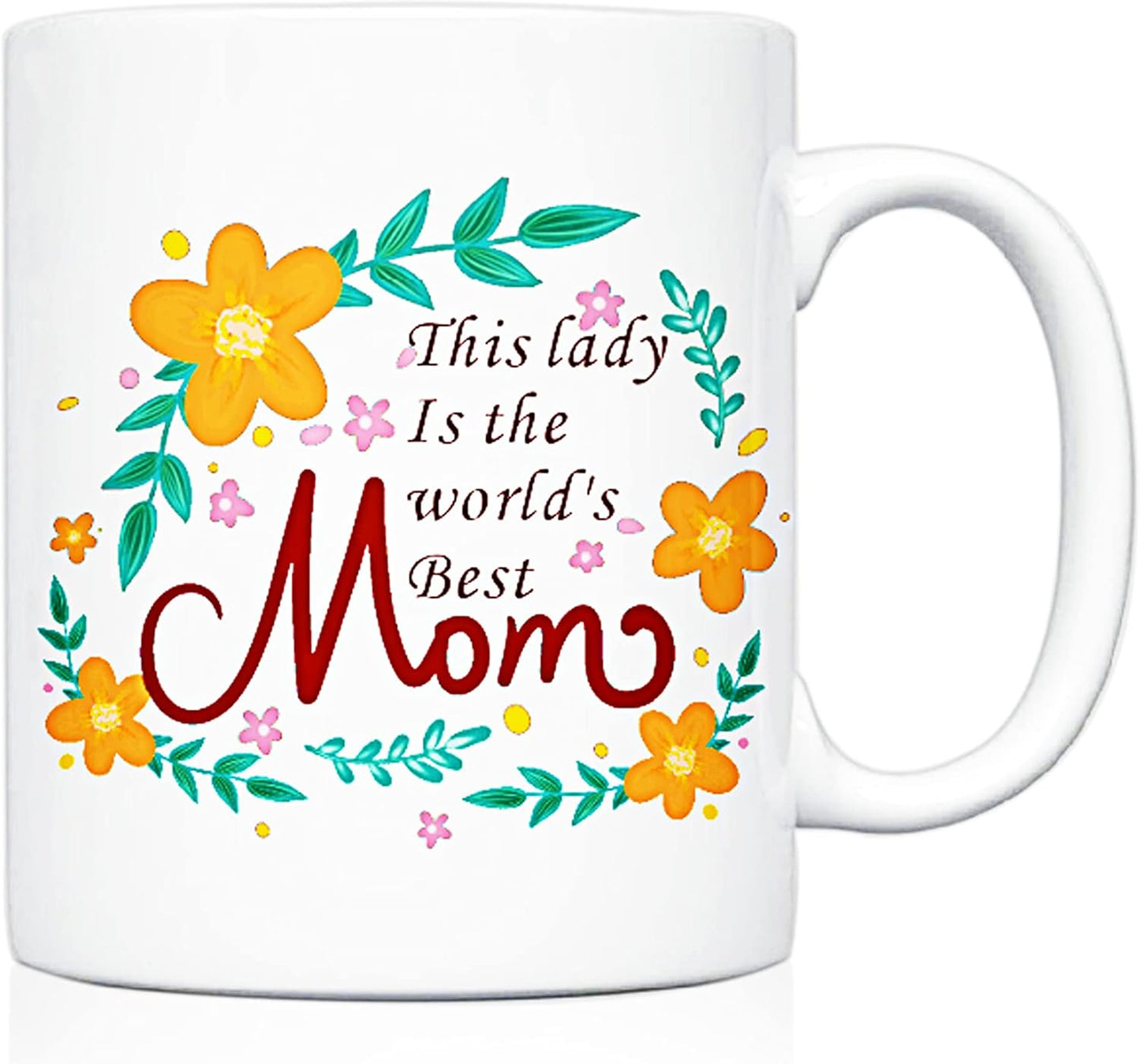 Gift for Mom This Lady is the World's Best Mom Mug