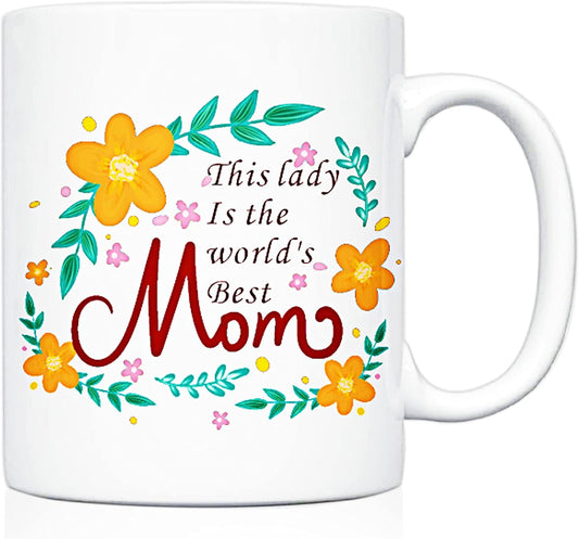 Gift for Mom This Lady is the World's Best Mom Mug