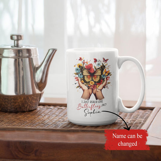 Fantastic Customized I Just Really Love Butterflies Coffee Mugs, Custom Butterfly With Hands Travel Cup Present 11oz 15oz, Personalized Name On Animal Tea Cup Gift For Animal Lover
