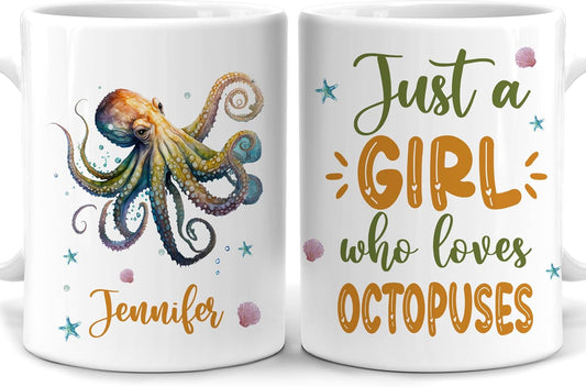 Hyturtle Personalized Gifts Octopus Lover - Just A Girl Who Loves Octopuses Custom Name Ceramic Coffee Mug Cup 11oz - Idea Cute Sea Animal Lover Gifts For Women, Girl Daughter On Birthday, Christmas