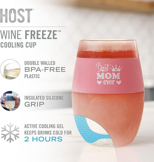 HOST Best Mom Ever Wine Freeze Cooling Cup with Freezing Gel Wine Glasses Mother's Day Gifts for Mom, Mom Birthday Gifts, Gifts for Wife, 8.5 oz, Pink