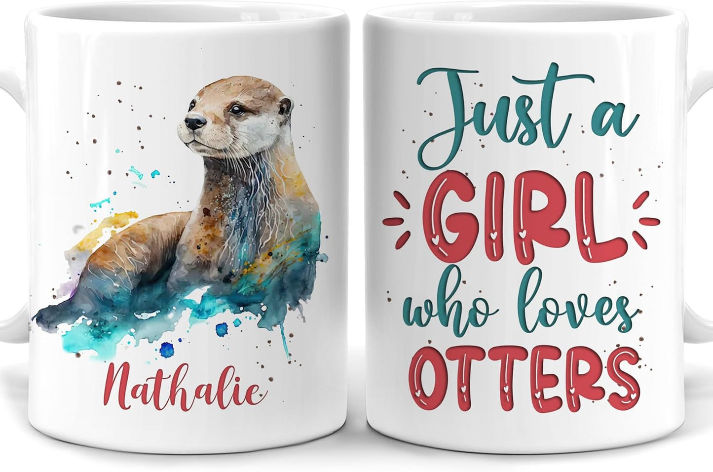 Hyturtle Personalized Gifts Otter Lover - Just A Girl Who Loves Otter Custom Name Ceramic Coffee Mug Cup 11oz - Idea Cute Animal Lover Gifts For Women, Girl kid Daughter On Birthday, Christmas