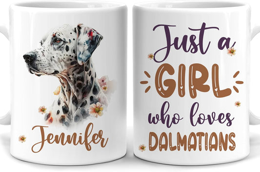 Hyturtle Personalized Gifts Dalmatian Lover - Just A Girl Who Loves Dalmatians Custom Name Ceramic Coffee Mug Cup 11oz - Idea Cute Dog Lover Gifts For Women, Girl Daughter On Birthday, Christmas