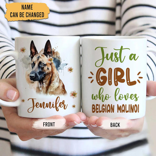 Hyturtle Personalized Gifts Belgian Malinoi Lover - Just A Girl Who Loves Belgian Malinois Custom Name Ceramic Coffee Mug Cup 11oz - Idea Cute Dog Lover Gifts For Women, Girl On Birthday, Christmas
