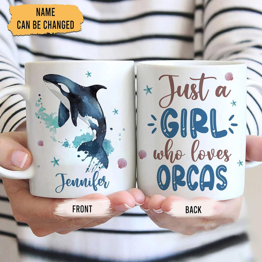 Hyturtle Personalized Gifts Orca Lover - Just A Girl Who Loves Orcas Custom Name Ceramic Coffee Mug Cup 11oz - Idea Cute Sea Animal Lover Gifts For Women, Girl Daughter On Birthday, Christmas