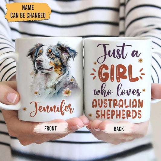 Hyturtle Personalized Gifts Dog Lover - Just A Girl Who Loves Australian Shepherds Custom Name Ceramic Coffee Mug Cup 11oz - Idea Cute Dog Lover Gifts For Women, Girl On Birthday, Christmas