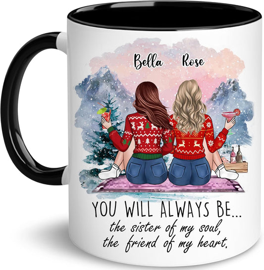 Personalized Best Friend Coffee Mug - Christmas Birthday Gifts For BFF, Her - You Always Be Sister Of My Soul Friend Of My Heart - Friendship Birthday Gifts Coffee Mug For Bestie, Bff