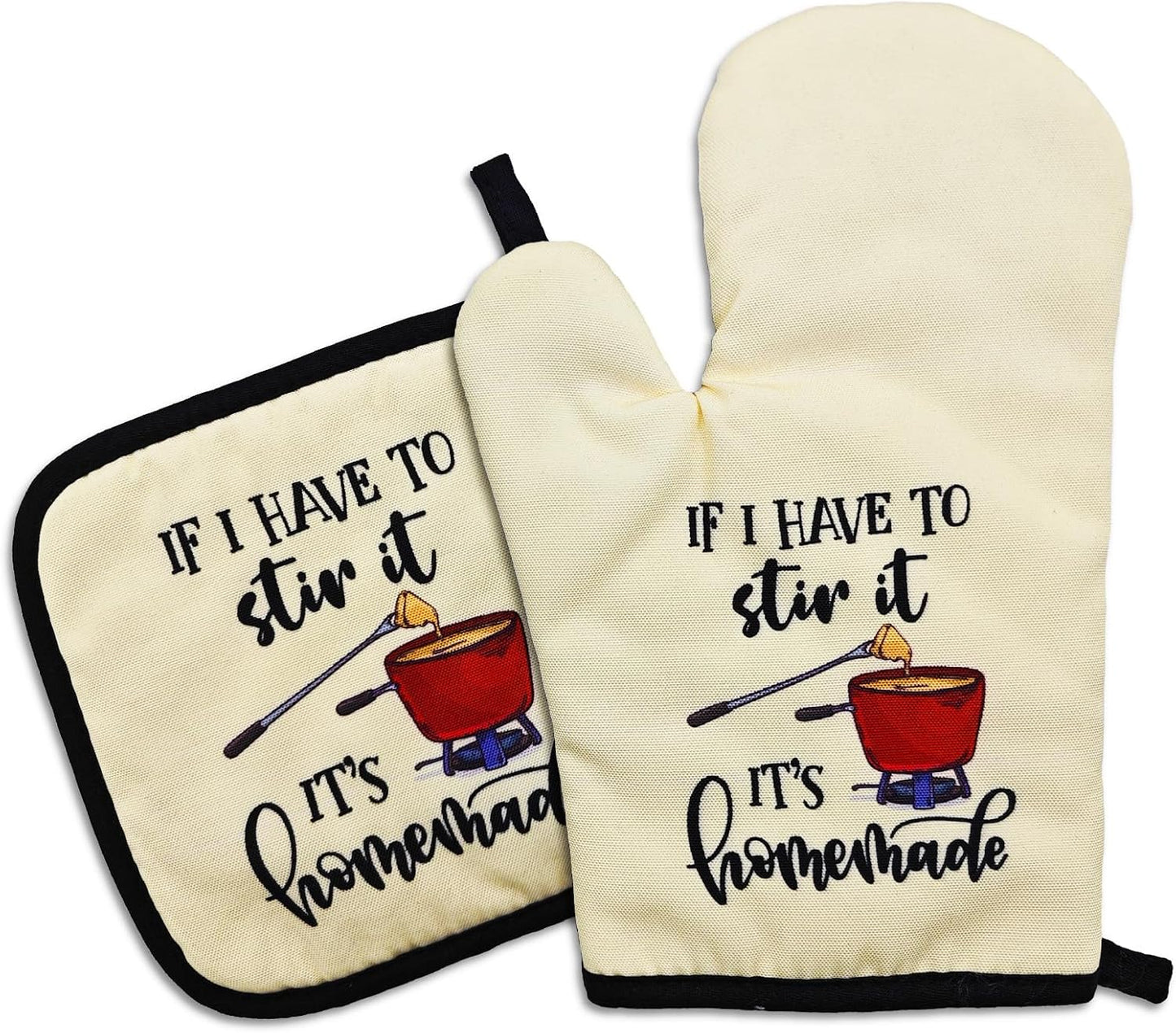 Funny Oven Mitts Gifts（Set of 2） If I Have to Stir It It's Homemade Oven Mitts and Pot Holders Set Kitchen Heat Resistant Gloves Silicone Non-Slip Oven Mitts Chef Gifts for Women Men Friend