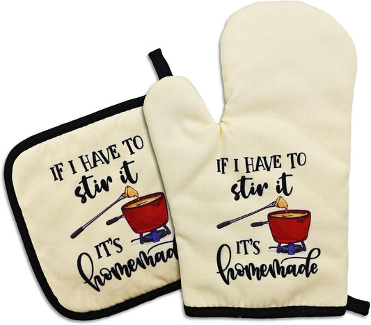 Funny Oven Mitts Gifts（Set of 2） If I Have to Stir It It's Homemade Oven Mitts and Pot Holders Set Kitchen Heat Resistant Gloves Silicone Non-Slip Oven Mitts Chef Gifts for Women Men Friend